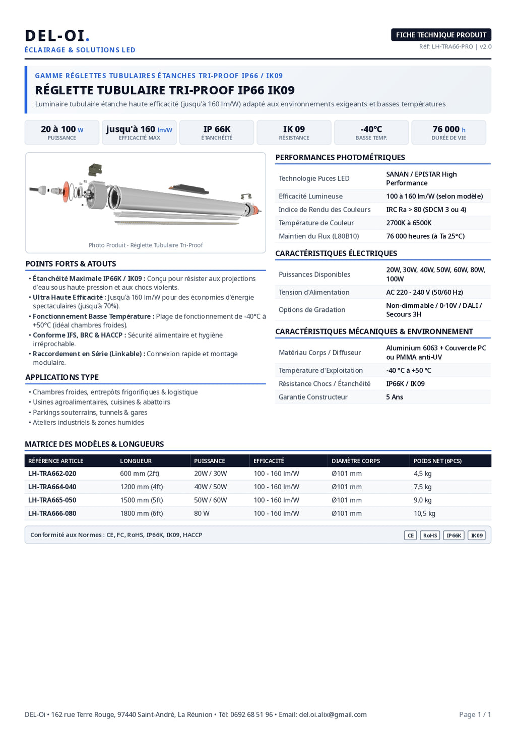 Réglette LED tubulaire Triproof basse température